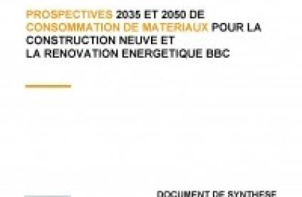 Prospectives 2035 et 2050 de consommation de matériaux pour la construction neuve et la rénovation énergétique BBC