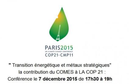 Transition énergétique et métaux stratégiques, la contribution du comité pour les métaux stratégiques (COMES) à la COP 21